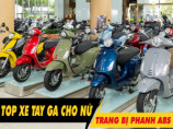 Top 5 xe tay ga cho nữ có phanh ABS đáng mua nhất 2026