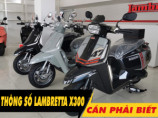 6 thông số xe Lambretta X300 cần phải biết trước khi mua xe