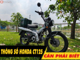 5 thông số xe Honda CT125 cần phải biết trước khi mua xe