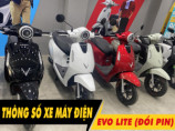 5 thông số xe máy điện Evo Lite (đổi pin) cần phải biết trước khi mua xe