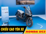 Chiều cao yên xe Honda UC3 bao nhiêu cm? Nam cao 1m6 đi có phù hợp?