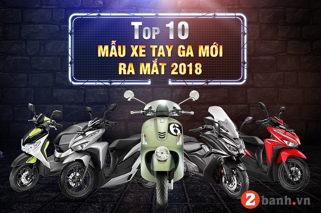 Top 10 mẫu xe tay ga mới 2019 đáng mua nhất hiện nay tại việt nam - 1