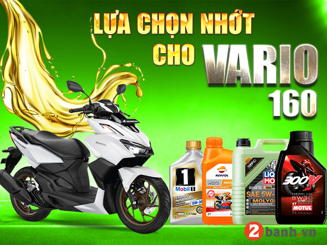 Tư vấn dầu nhớt tốt nhất phù hợp cho xe vario 160 - 1