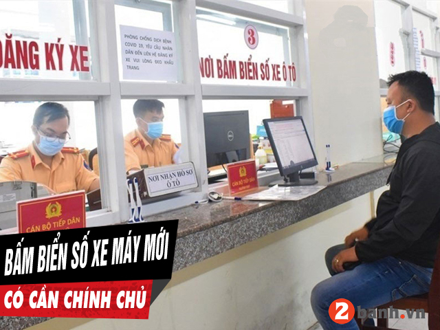 Bấm biển số xe máy 5 số có cần chính chủ hay không - 1