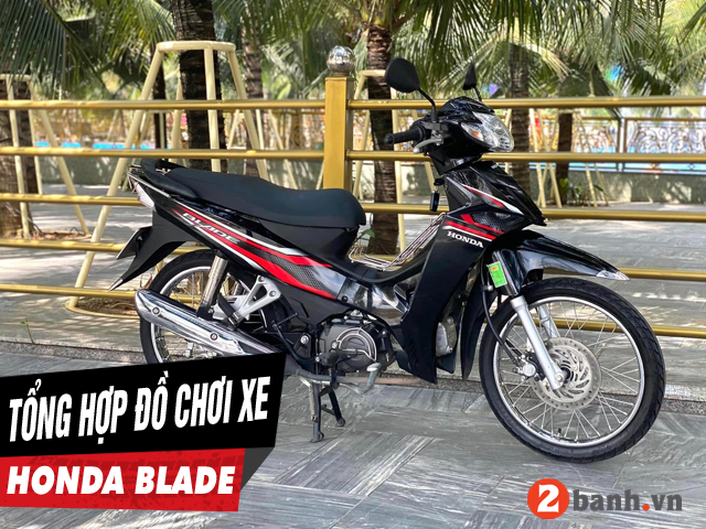 Tư vấn phụ tùng đồ chơi xe blade 110 mới nhất - 1