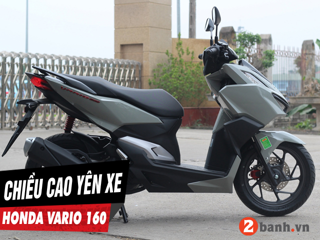 Chiều cao yên xe vario 160 2025 bao nhiêu nam cao 1m6 đi có phù hợp - 1