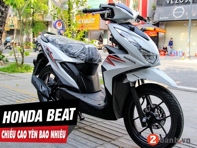 Chiều cao yên xe honda beat 2025 bao nhiêu nữ cao 1m5 đi có phù hợp - 1