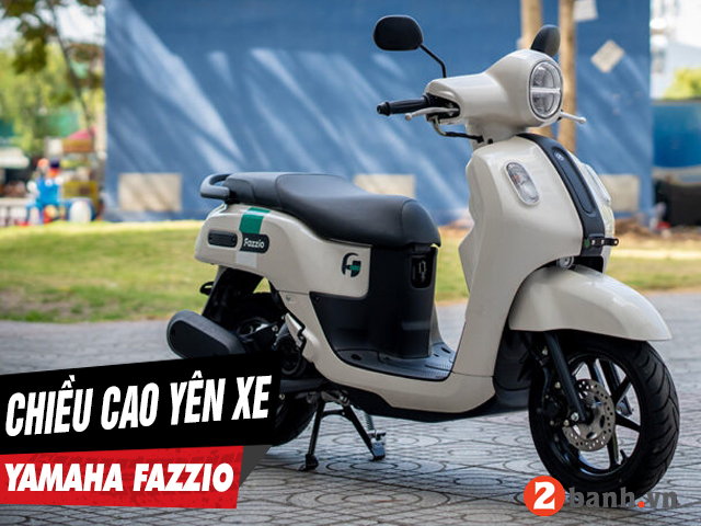 Chiều cao yên xe fazzio 2025 bao nhiêu nữ cao 1m5 đi có phù hợp - 1