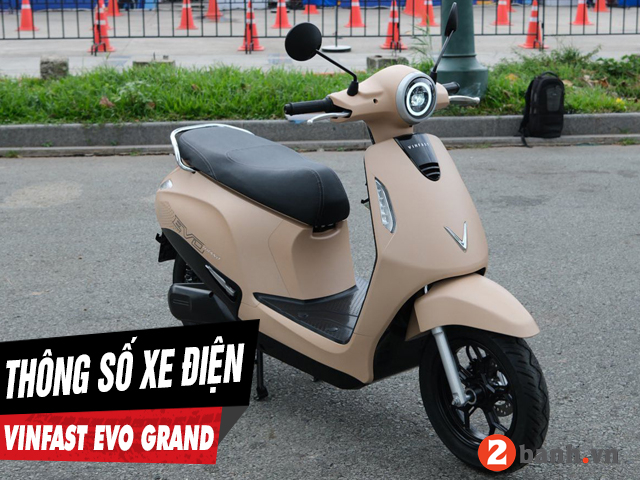 5 thông số xe điện evo grand cần phải biết trước khi mua xe - 1