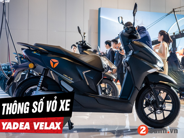 5 thông số xe điện yadea velax cần phải biết trước khi mua xe - 1