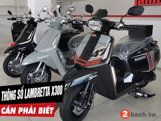 6 thông số xe lambretta x300 cần phải biết trước khi mua xe - 1