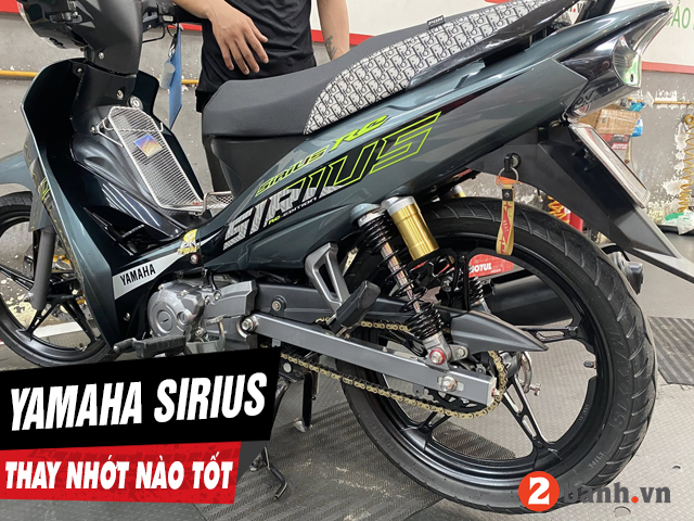 Tư vấn dầu nhớt tốt nhất phù hợp cho xe sirius 2026 - 1