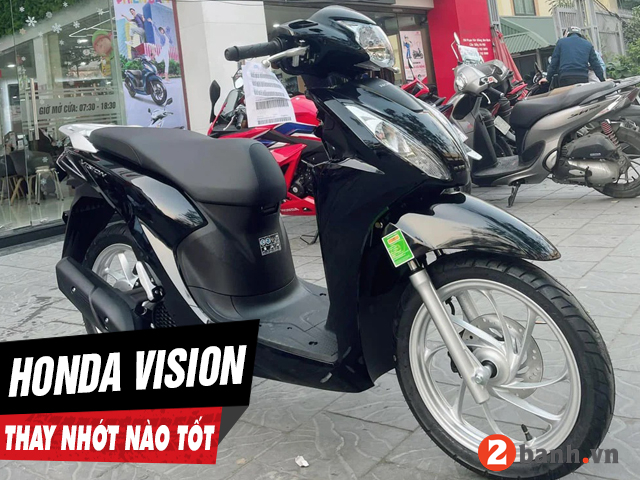 Tư vấn dầu nhớt tốt nhất phù hợp cho xe vision 2026 - 1
