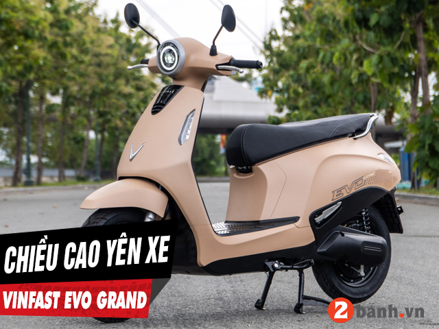 Chiều cao yên xe evo grand bao nhiêu nữ cao 1m5 đi có phù hợp - 1