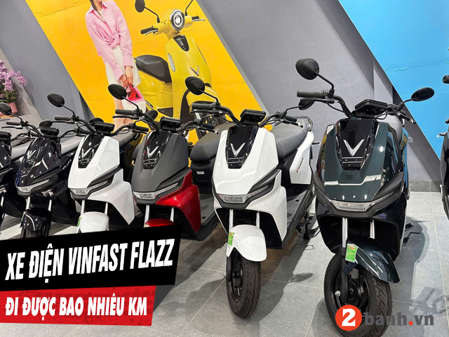 Xe điện vinfast flazz đi được bao nhiêu km cho 1 lần sạc đầy - 1