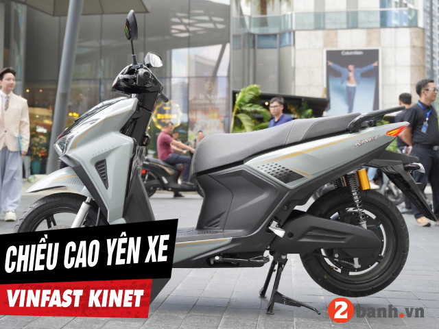 Chiều cao yên xe vinfast kinet bao nhiêu nam cao 1m6 đi có phù hợp - 1