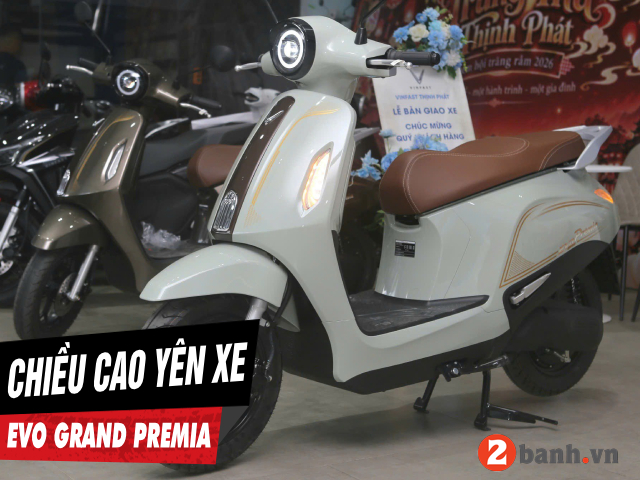 Chiều cao yên xe evo grand premia bao nhiêu nữ cao 1m5 đi có phù hợp - 1