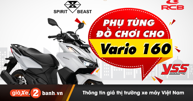 Tư vấn phụ tùng đồ chơi xe Vario 160 mới nhất