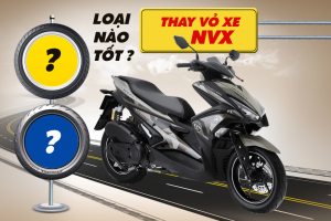 Tư vấn các loại vỏ xe tốt nhất cho Yamaha NVX 2025