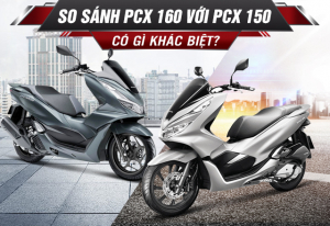 So sánh Honda PCX 160 và PCX 150 có gì khác biệt?