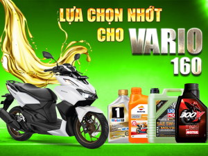 Tư vấn dầu nhớt tốt nhất phù hợp cho xe Vario 160
