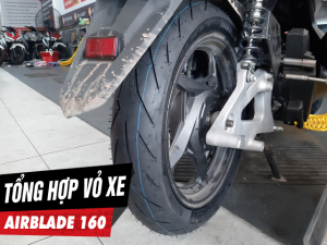 Tư vấn các loại vỏ xe tốt nhất cho Honda AirBlade 160
