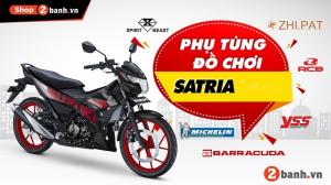 Tư vấn phụ tùng đồ chơi xe Satria 2025 mới nhất