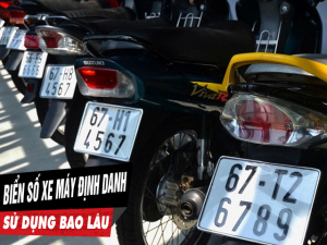 Biển số định danh cho xe máy sử dụng bao lâu? Có thay đổi được không?