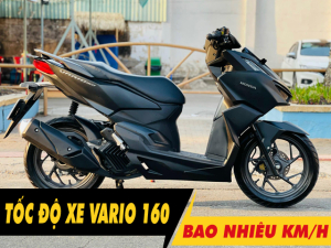 Xe Vario 160 chạy tối đa bao nhiêu km/h?