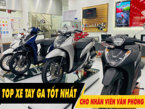 Top 5 xe tay ga cho nhân viên văn phòng được ưa chuộng nhất 2026