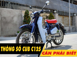 6 thông số xe Super Cup C125 2025 cần phải biết trước khi mua xe