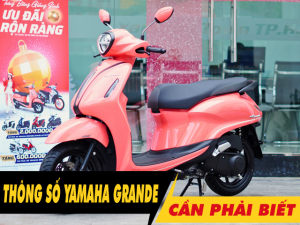 5 thông số xe Grande 2025 cần phải biết trước khi mua xe