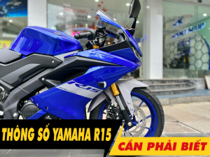 5 thông số xe Yamaha R15 2025 cần phải biết trước khi mua xe