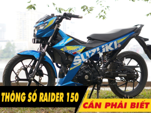 5 thông số xe Raider 150 2025 cần phải biết trước khi mua xe