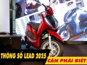6 thông số xe Lead 2025 cần phải biết trước khi mua xe