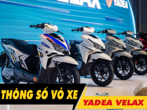 5 thông số xe điện Yadea Velax cần phải biết trước khi mua xe