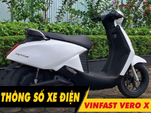 5 thông số xe điện Vero X cần phải biết trước khi mua xe