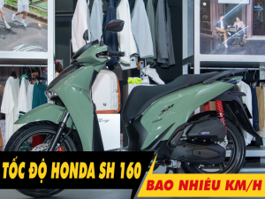 Xe SH 160i chạy tối đa bao nhiêu km/h?