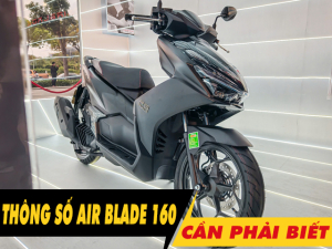 6 thông số xe Air Blade 160 2026 cần phải biết trước khi mua xe