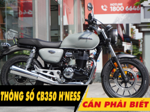6 thông số xe CB350 H'ness 2026 cần phải biết trước khi mua xe