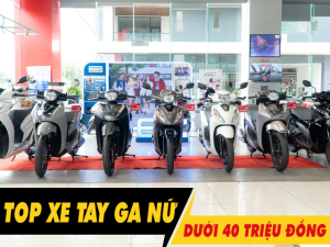 Top 7 xe tay ga nữ dưới 40 triệu đẹp nhất hiện nay 2026 tại Việt Nam