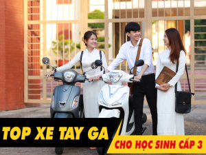 Top 3 xe tay ga 50cc cho học sinh cấp 3 đáng mua nhất 2026