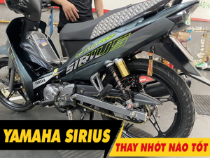 Tư vấn dầu nhớt tốt nhất phù hợp cho xe Sirius 2026