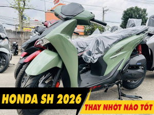 Tư vấn dầu nhớt tốt nhất phù hợp cho xe SH 2026