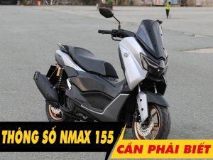 6 thông số xe Nmax 155 cần phải biết trước khi mua xe