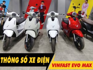 5 thông số xe điện Evo Max 2026 cần phải biết trước khi mua xe