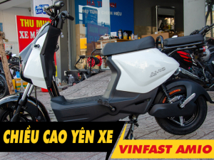 Chiều cao yên xe Amio bao nhiêu? Nữ cao 1m5 đi có phù hợp?