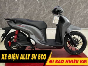 Xe điện Ally SV Eco đi được bao nhiêu km cho 1 lần sạc đầy?