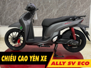 Chiều cao yên xe Ally SV Eco bao nhiêu? Nam cao 1m6 đi có phù hợp?