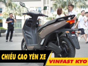 Chiều cao yên xe Vinfast Kyo bao nhiêu? Nữ cao 1m5 đi có phù hợp?